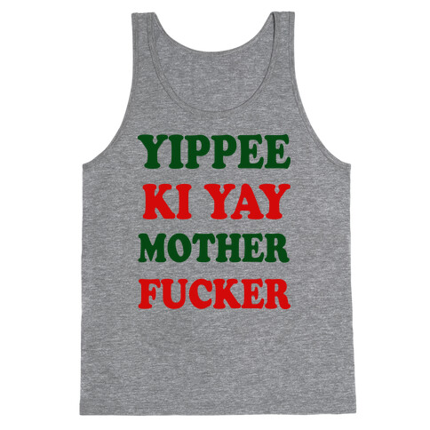 Yippee Ki Yay Mother F***er (baseball) Tank Top