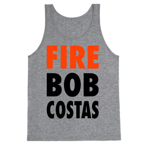 Fire Bob Costas! Tank Top