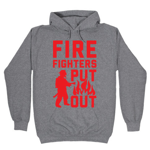 Firefighters Put Out Hooded Sweatshirt