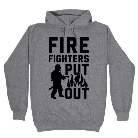 Firefighters Put Out Hooded Sweatshirt