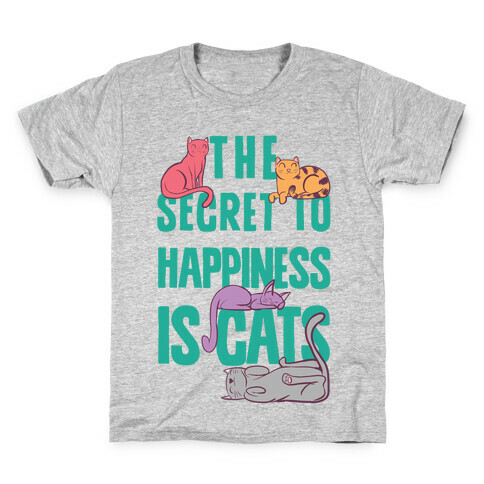 The Secret To Happiness Is Cats Kids T-Shirt