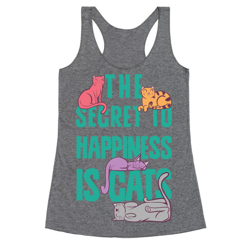 The Secret To Happiness Is Cats Racerback Tank Top