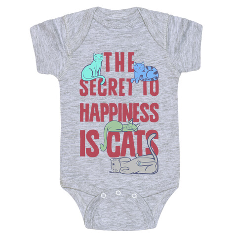 The Secret To Happiness Is Cats Baby One-Piece