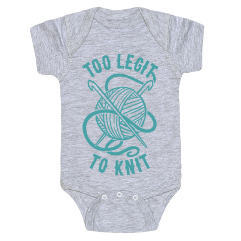 Too Legit To Knit Baby One-Piece