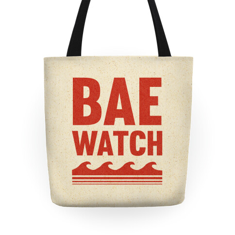 Bae Watch Tote