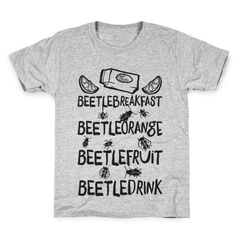 Beetle Breakfast Beetle Orange Beetle Fruit Beetle Drink (Beetlejuice) Kids T-Shirt