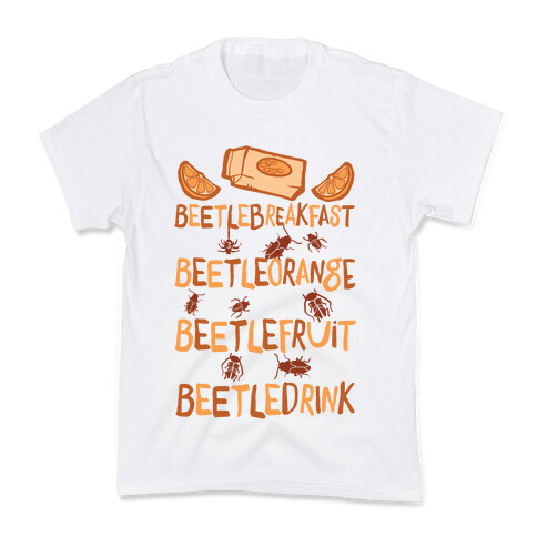 Beetle Breakfast Beetle Orange Beetle Fruit Beetle Drink (Beetlejuice) Kids T-Shirt