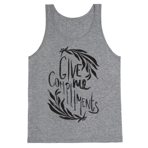 Give Me Compliments Tank Top