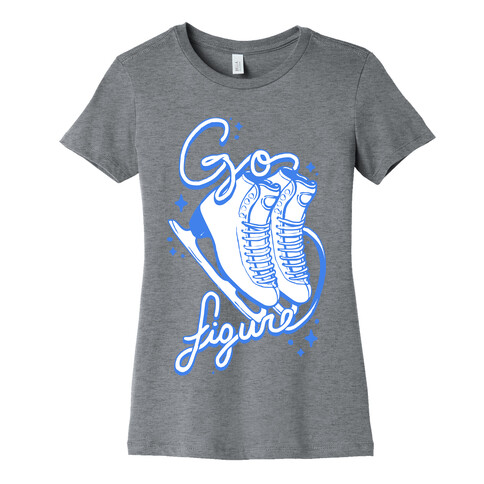 Go Figure (skate) Womens T-Shirt