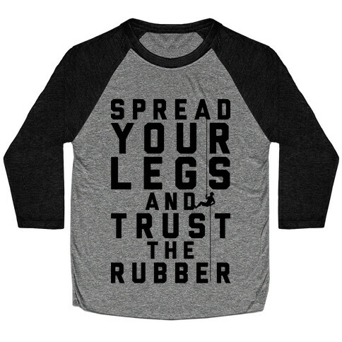Spread Your Legs And Trust The Rubber Baseball Tee