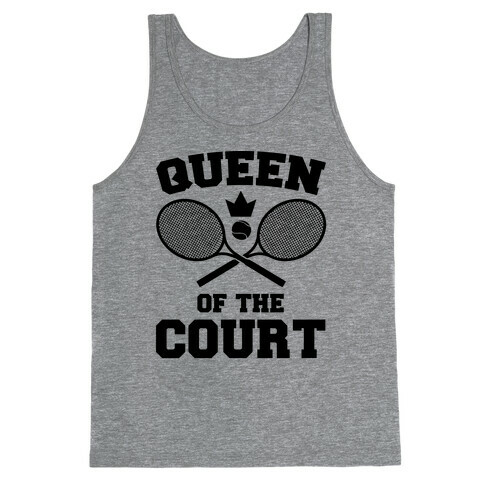 Queen Of The Court Tank Top