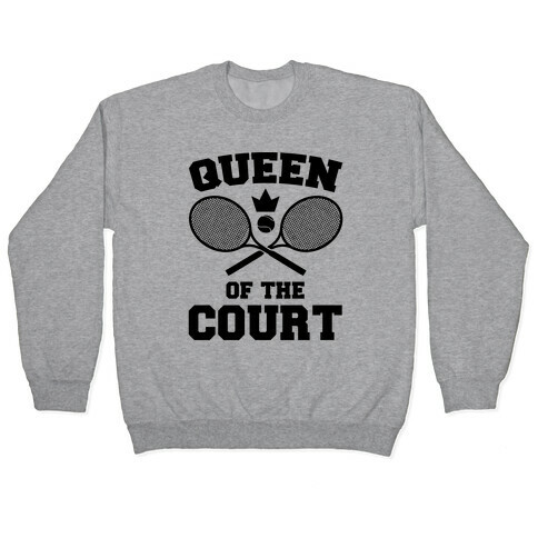 Queen Of The Court Pullover
