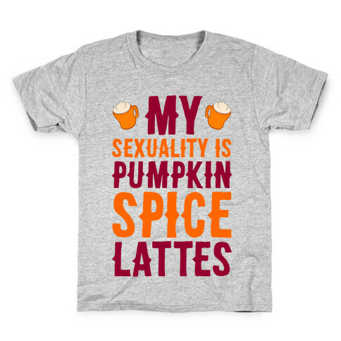 My Sexuality Is Pumpkin Spice Latte Kids T-Shirt