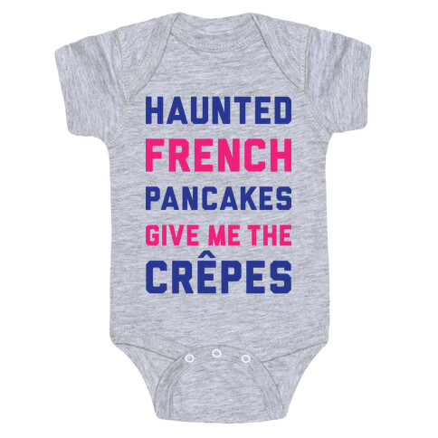 Haunted French Pancakes Give Me The Crepes Baby One-Piece