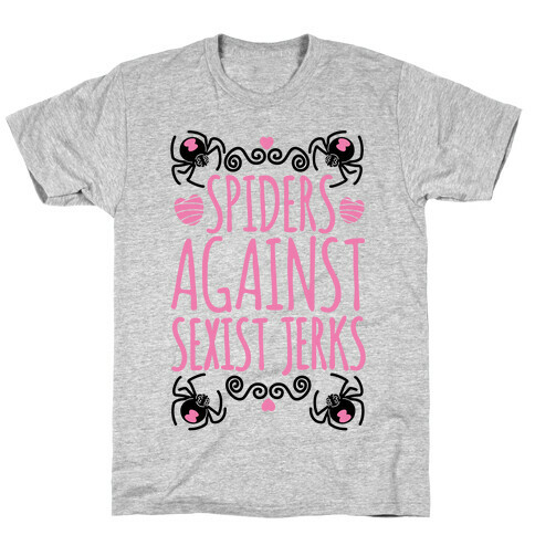 Spiders Against Sexist Jerks T-Shirt