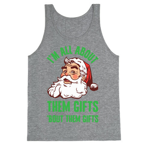 I'm All About Them Gifts Tank Top