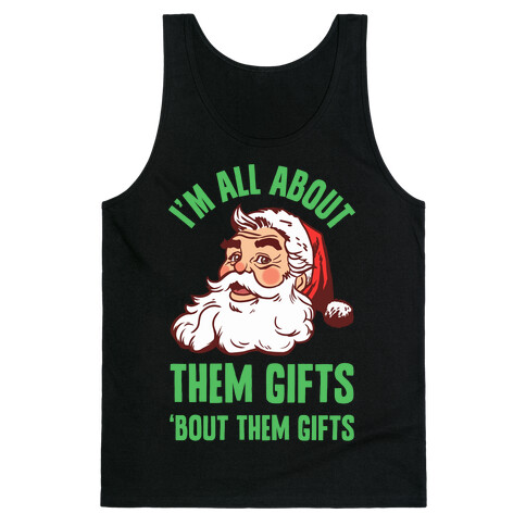 I'm All About Them Gifts Tank Top