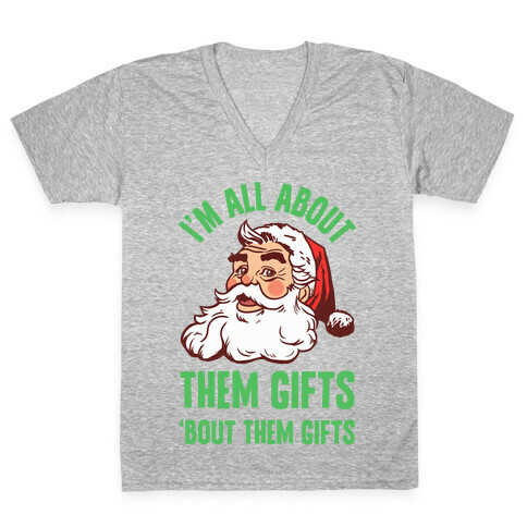 I'm All About Them Gifts V-Neck Tee Shirt