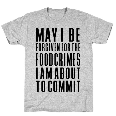 Food Crime T-Shirt