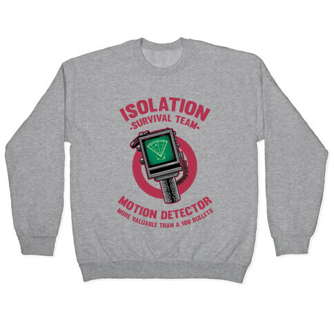 Isolation Survival Team Motion Detector Pullover