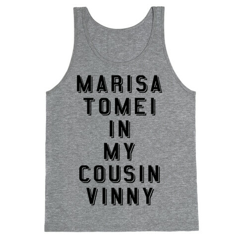 Marisa Tomei In My Cousin Vinny Tank Top