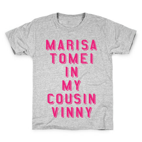 Marisa Tomei In My Cousin Vinny Kids T-Shirt