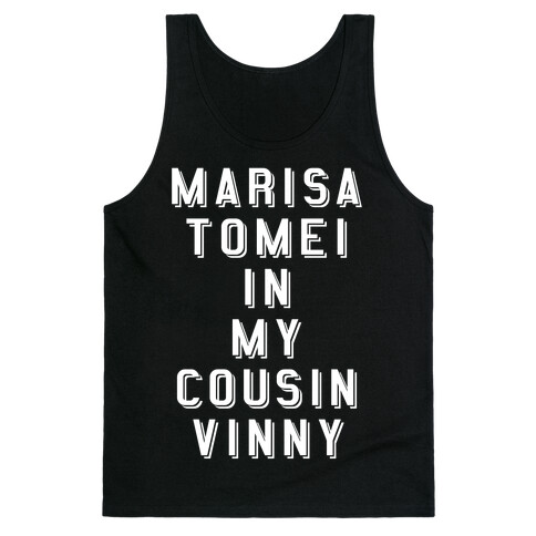Marisa Tomei In My Cousin Vinny Tank Top