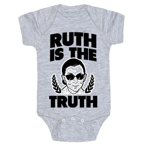 Ruth is the Truth Baby One-Piece