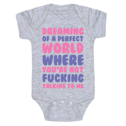 Dreaming Of A Perfect World Baby One-Piece