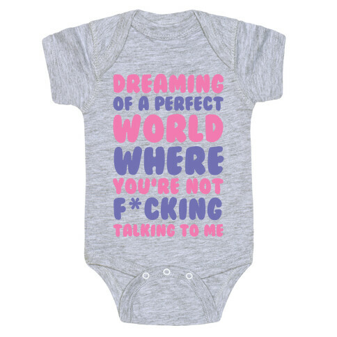 Dreaming Of A Perfect World Baby One-Piece