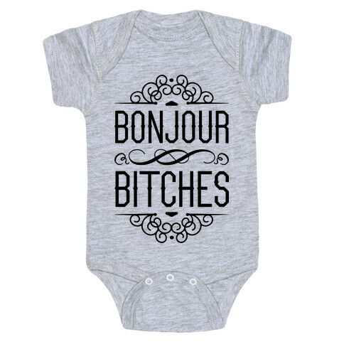 Bonjour Bitches Baby One-Piece
