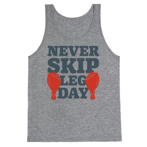 Never Skip Leg Day Tank Top