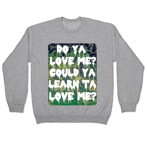 Do ya love me? Pullover