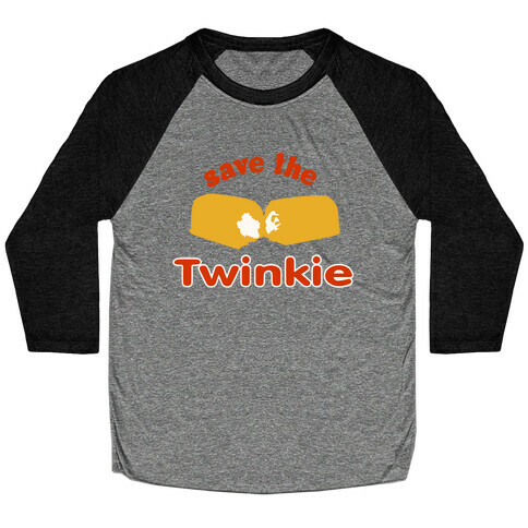 Save the Twinkie! Baseball Tee