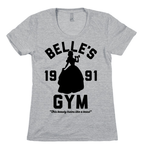 Belle's Gym Womens T-Shirt