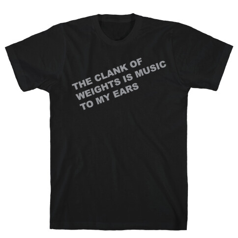 Music to My Ears T-Shirt