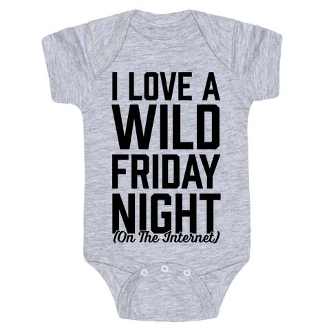 I Love A Wild Friday Night Baby One-Piece