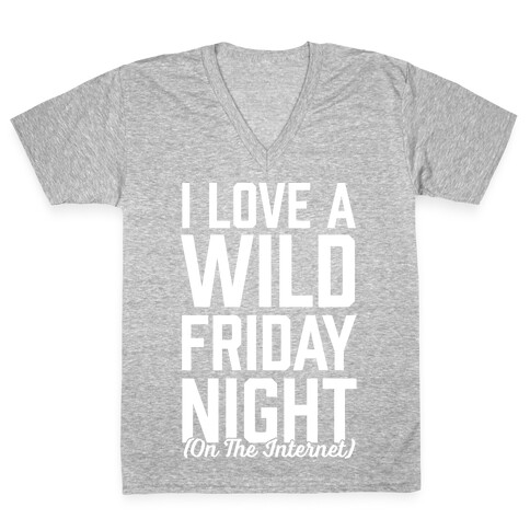 I Love A Wild Friday Night V-Neck Tee Shirt