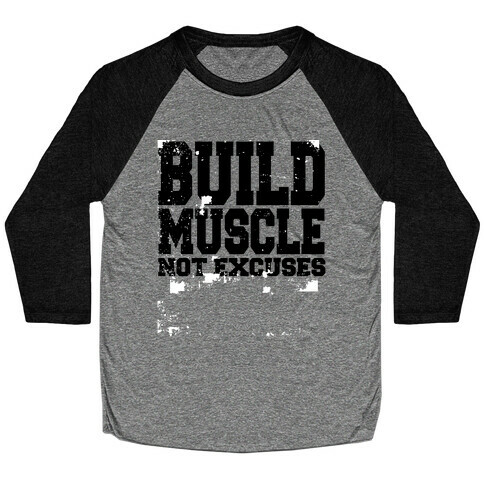 Build Muscle Baseball Tee