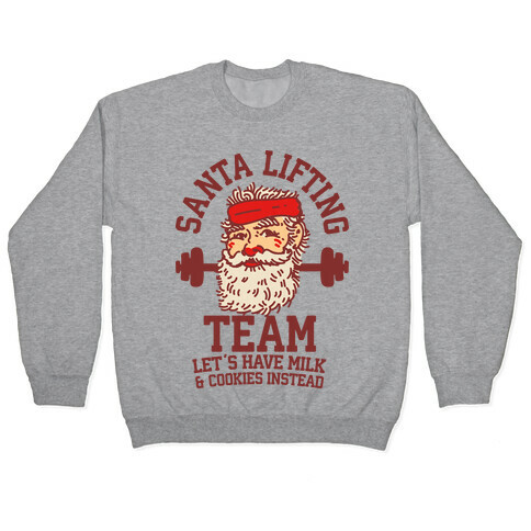 Santa Lifting Team Pullover
