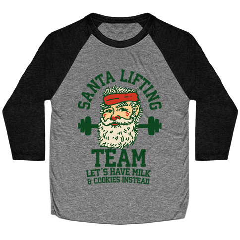 Santa Lifting Team Baseball Tee