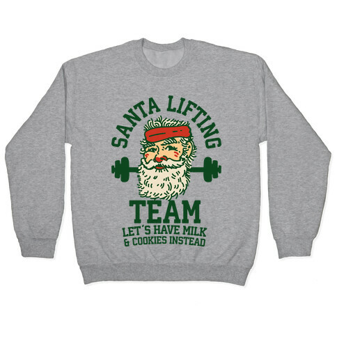 Santa Lifting Team Pullover