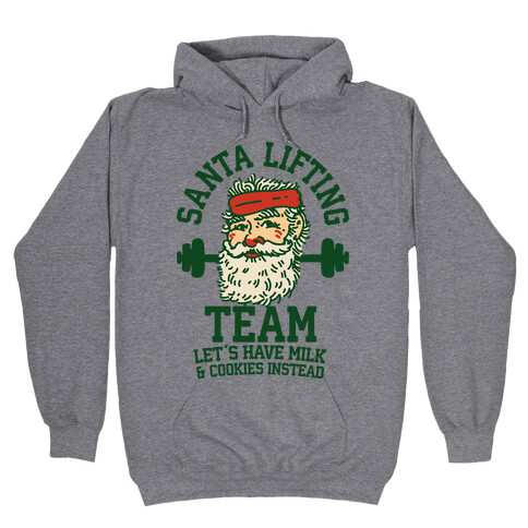 Santa Lifting Team Hooded Sweatshirt