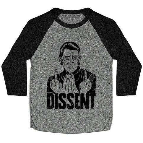 Ruth Bader Ginsburg Dissent Baseball Tee