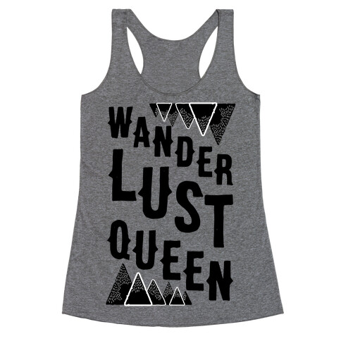 Wanderlust Queen Racerback Tank Top