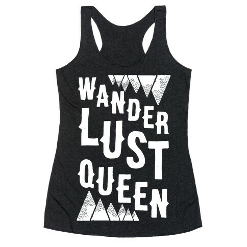 Wanderlust Queen Racerback Tank Top