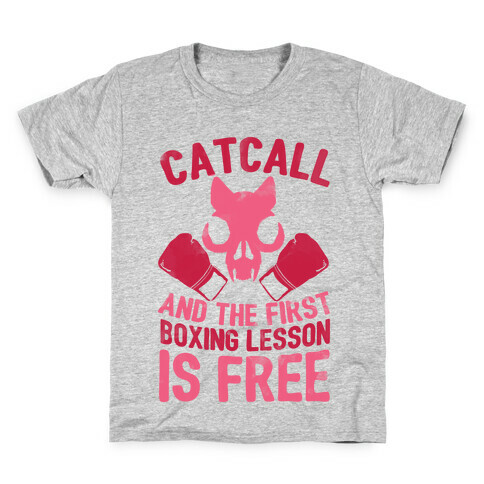 Catcall And The First Boxing Lesson Is Free Kids T-Shirt