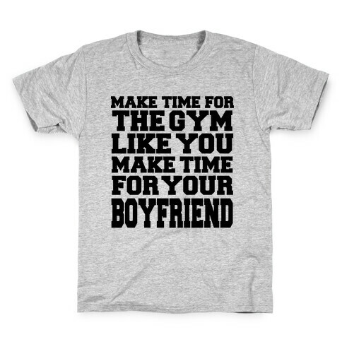 Make Time for the Gym Kids T-Shirt