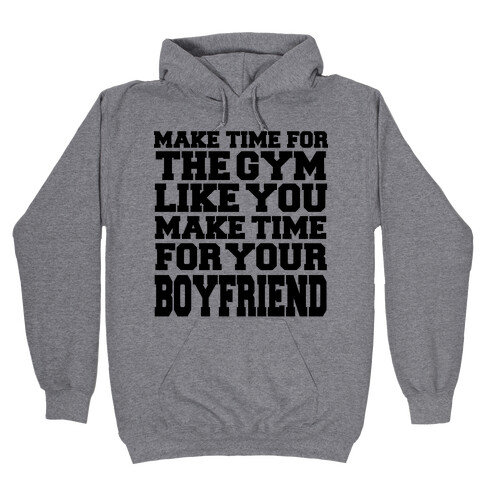 Make Time for the Gym Hooded Sweatshirt