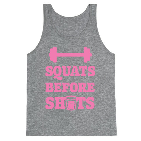 Squats Before Shots Tank Top